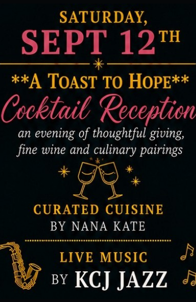 JULY 22 (8) A Toast to Hope event
